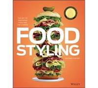 Food Styling by Delores Custer Delores Custer (Auteur)