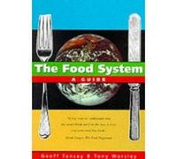 Food System Geoff Tanwey, Tony Worsley (Auteur)