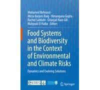 Food Systems And Biodiversity In The Context Of Environmental And Climate Risks