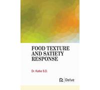 Food Texture and Satiety Response