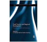 Food Tourism And Regional Development