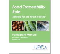 Food Traceability Rule Training for the Food Industry: FSPCA Participant Manual