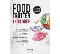 Food Trotter Thaïlande Anne Coppin (Auteur)