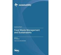 Food Waste Management and Sustainability