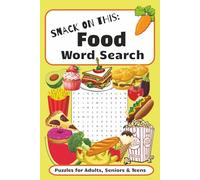 Food Word Search Puzzle Book: Word Search with Easy to Read Print about Food, Snacks, Cooking, and More | 6x9 inches, 110 pages | 50+ Puzzles...Gifts for Vacations, Holidays, and Free Times