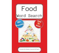 Food Word Search Puzzle Book: Word Searches with Easy-to-Read Print about Breakfast, Lunch, Dinner and More Delicious Terms | 6x9 inches 110 Pages | ... Gift for Vacations, Holidays and Free Times