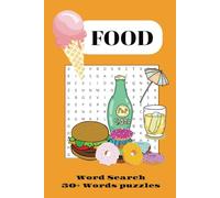 Food Word Search Puzzle!: Savor the Flavor: A Delicious Journey Through Culinary Challenges! Large Print (6 × 9 inches) and Easy To Carry For Adults , Seniors and Teens!