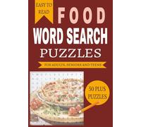 Food Word Search Puzzle: Word Searches with Easy to Read Print about Food and other Related Items | 6x9 inches, 110 pages | 50+ Puzzles... Gifts for Vacations, Holidays and Free Times