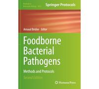 Foodborne Bacterial Pathogens: Methods and Protocols
