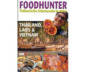 Foodhunter-Kulinarische Schatzsuche in Asien: Thailand, Laos. Vietnam [Import]