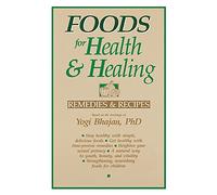 Foods for Health and Healing