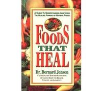 Foods That Heal Jensen, Bernard (Auteur)