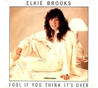 Fool If You Think Its Over - Elkie Brooks 7" 45