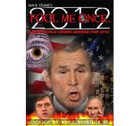 Fool Me Once...A New World Order Agenda for 2012 - DVD Zone 1