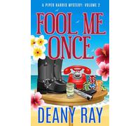 Fool Me Once (A Piper Harris Mystery, Volume 2)