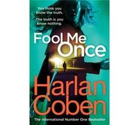 Fool Me Once (Hardcover) Harlan Coben, (Auteur)