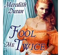 Fool Me Twice (The Rules for the Reckless Series) (Rules for the Reckless Series, 2)