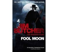 Fool Moon: The Dresden Files, Book Two: 2 (Paperback) Jim Butcher, (Auteur)