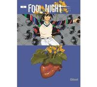 Kasumi Yasuda – Fool Night – Tome 06 – Manga – Broché – Glénat