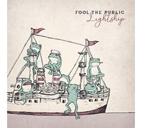 FOOL THE PUBLIC - Lightship