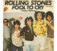 Fool To Cry / Crazy Mama [Vinyl Single 7'']