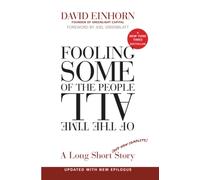 Fooling Some of the People All of the Time: A Long Short (and Now Complete) Story