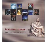 Foolishness of God by Torman Maxt