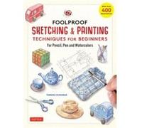 Foolproof Sketching Painting Techniques for Beginners by Tomoko Kuramae Tomoko Kuramae (Auteur)