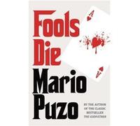 Fools Die by Mario Puzo Paperback Book Puzo, Mario (Auteur)