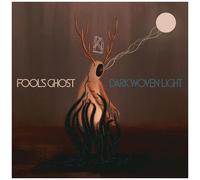 Fool's Ghost - Dark Woven Light [Cd]