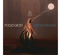 Fool's Ghost - Dark Woven Light [New Vinyl LP]