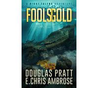 Fool's Gold A Rikki Talens Adventure - Douglas Pratt - Manta Press - ebook (ePub) - Livre