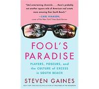 Fool's Paradise Steven Gaines (Auteur)