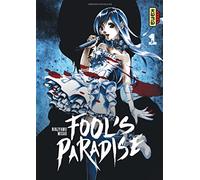 Fool's Paradise - Tome 1