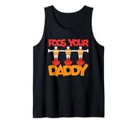 Foos Your Daddy Débardeur