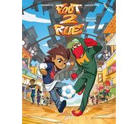 Foot 2 Rue Saison 4 T02 - Mathieu Mariolle - Soleil - cartonné - Bande dessinée jeunesse