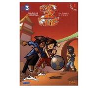 Foot 2 Rue Tome 3 - Les Dragons De Shanghai Mathieu Mariolle Mathieu Mariolle - Philippe Cardona (Auteur)