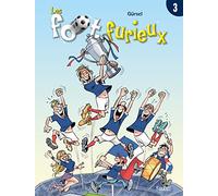 Les Foot Furieux Tome 3