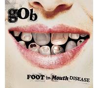 Gob – Foot in Mouth Disease – CD neuf – Sony Music
