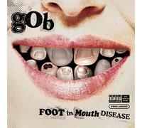 Gob – Foot in Mouth Disease – CD – Enhanced – Alliance MOD – Explicit – Sony Music