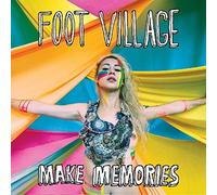 Foot Village - Make Memories