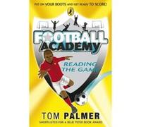football academy: reading the game Palmer, Tom (Auteur)