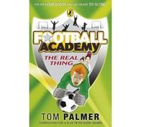 football academy: the real thing Palmer, Tom (Auteur)