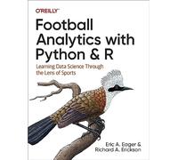 Football Analytics with Python R by Richard Erickson Richard Erickson (Auteur)