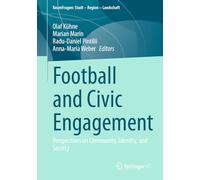Football and Civic Engagement: Perspectives on Community, Identity, and Society