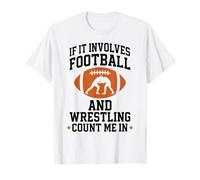 Football and Wrestling Count Me in Sports Athlète Tough Fun T-Shirt