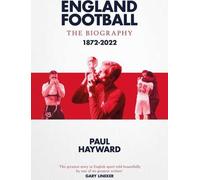 Football anglais : La biographie