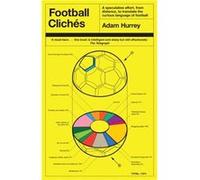 Football Cliches Adam Hurrey, (Auteur)