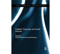 Football Community and Social Inclusion by David Richardson Daniel Parnell Paperback Book David Richardson Daniel Parnell (Auteur)