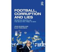 Football, Corruption and Lies